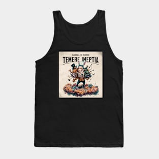 Dizgraceland Records Temere Ineptia Tank Top